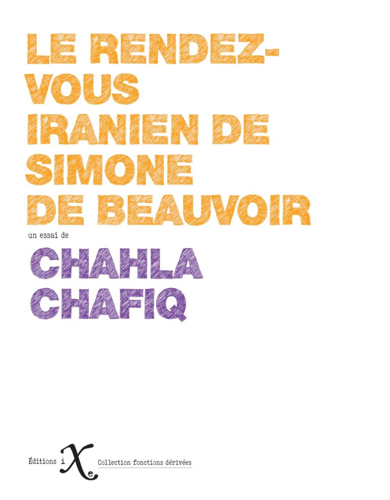 Lire la suite à propos de l’article Le rendez-vous iranien de Simone de Beauvoir