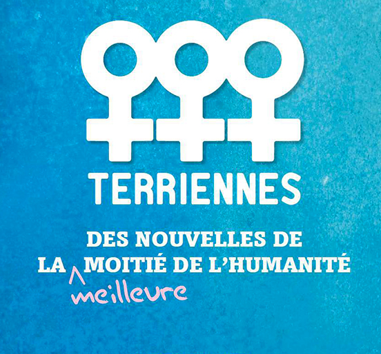 Lire la suite à propos de l’article Les Terriennes : Parlement des écrivaines francophones